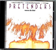 Pretenders - Never Do That CD2